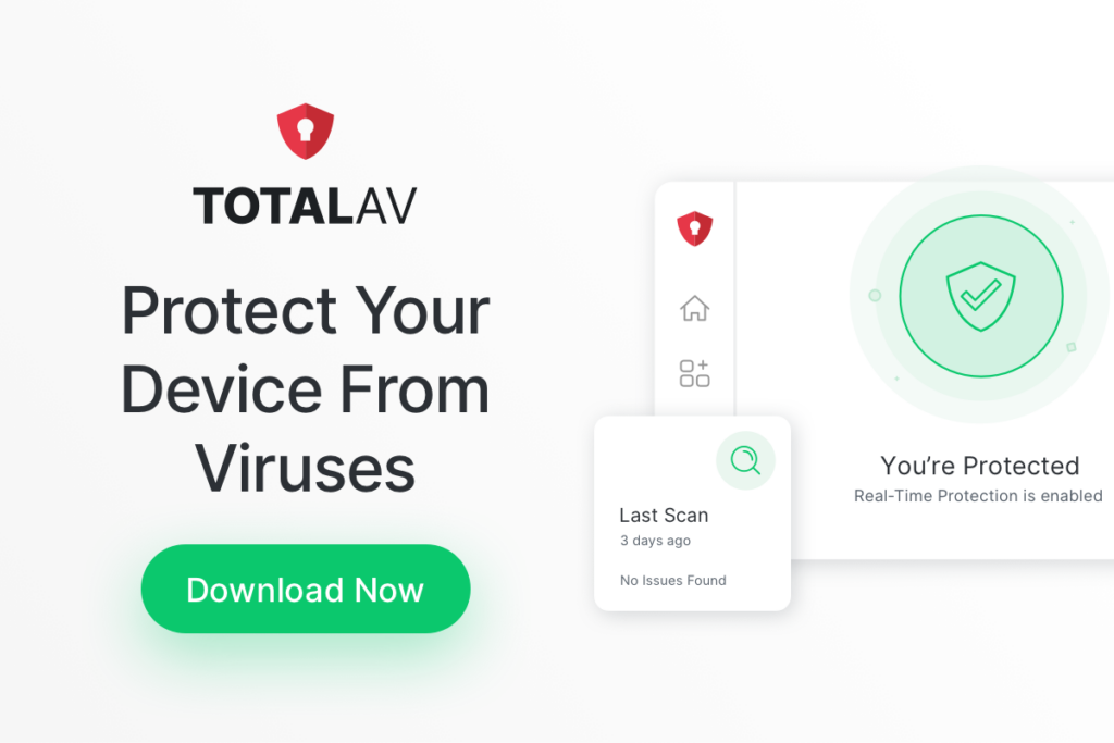 TotalAV Protect Your Device From Viruses with TotalAV